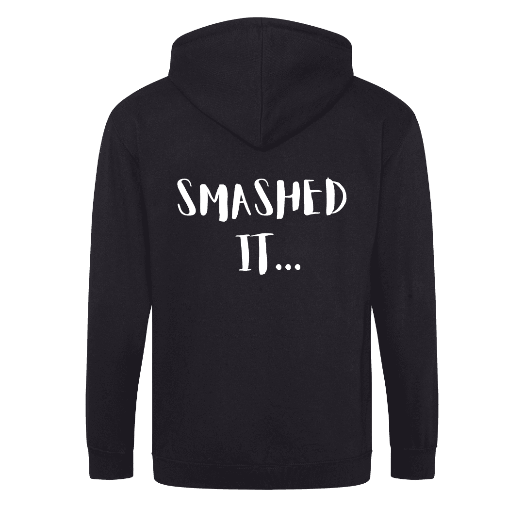 Hoodie Smashed it